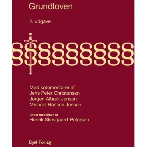 Grundloven - Jørgen Albæk Jensen m.fl. (Djøf Forlag)