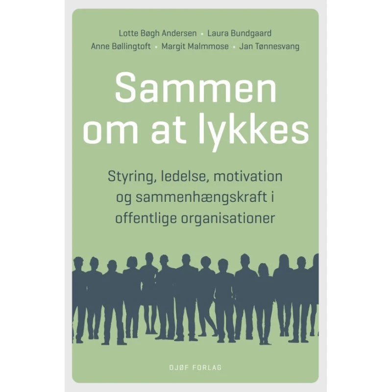 Sammen om at lykkes - Jan Tønnesvang m.fl. - Bog