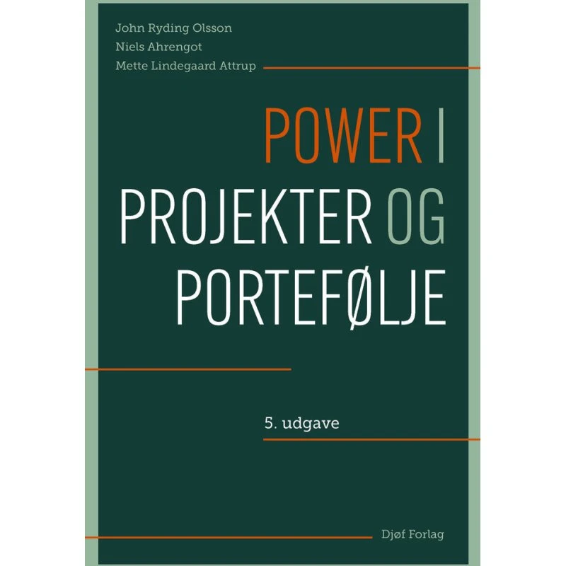 Power i projekter og portefølje - John Ryding Olsson m.fl.