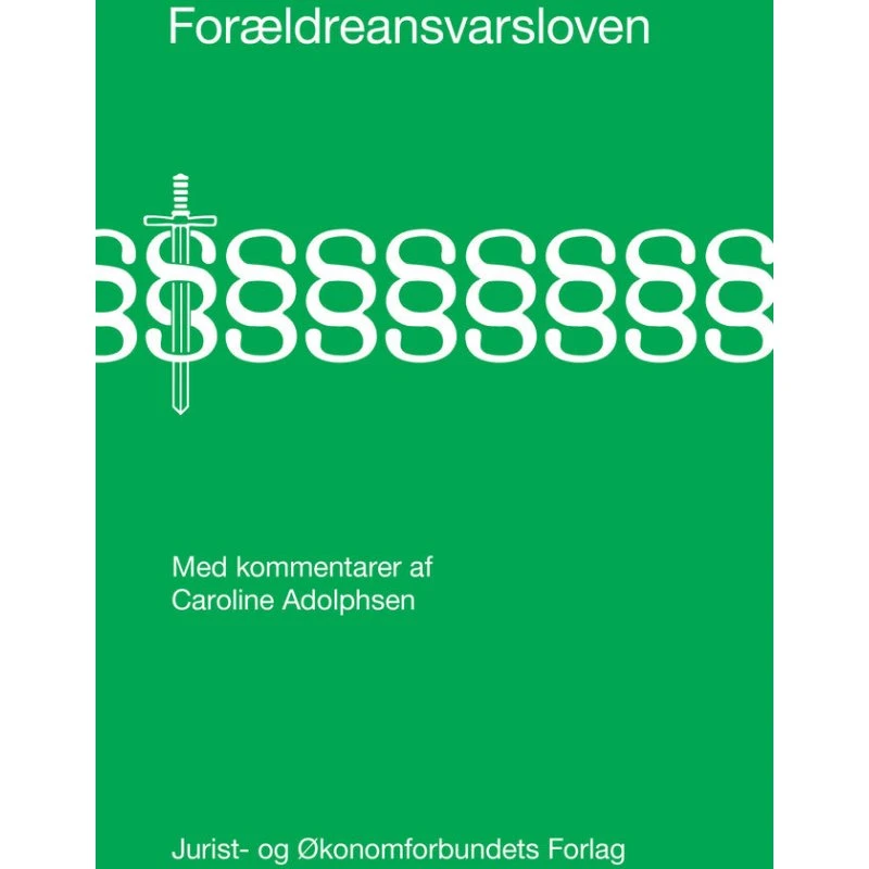 Forældreansvarsloven - Caroline Adolphsen (Djøf Forlag)