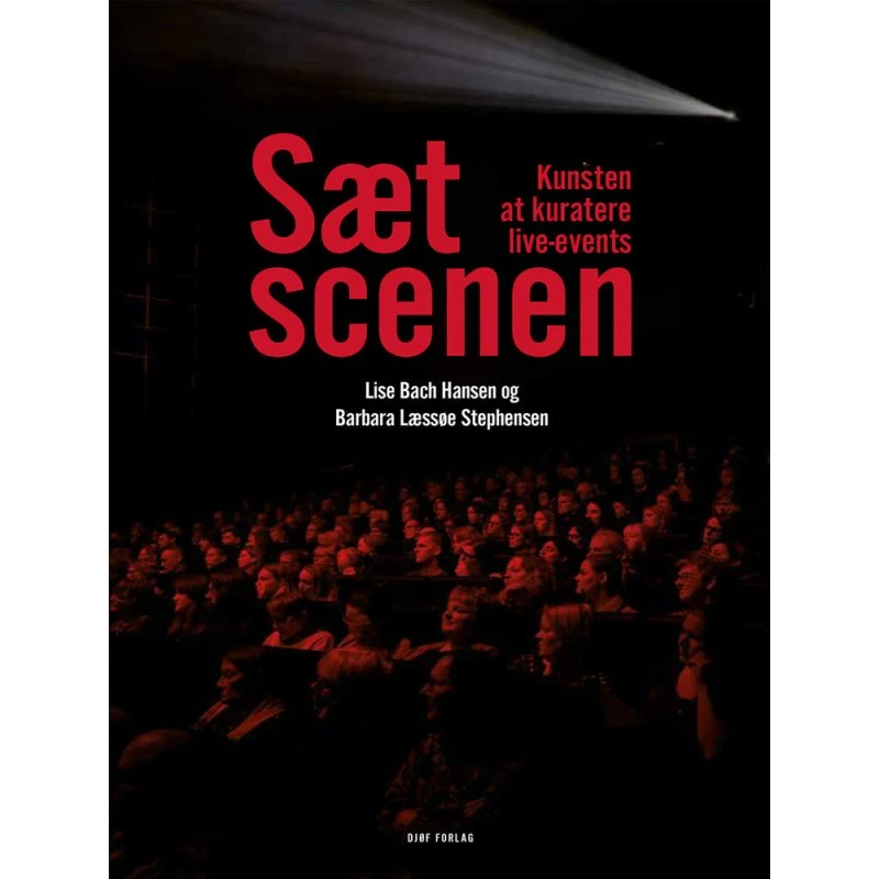 Sæt scenen - Barbara Læssøe Stephensen (Djøf Forlag)