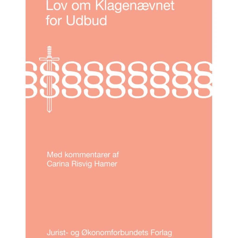 Lov om klagenævnet for udbud - Carina Risvig Hamer - Djøf Forlag
