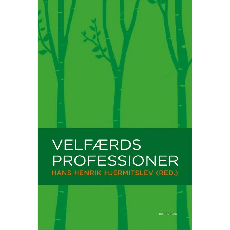 Velfærdsprofessioner - Hans Henrik Hjermitslev - Bog