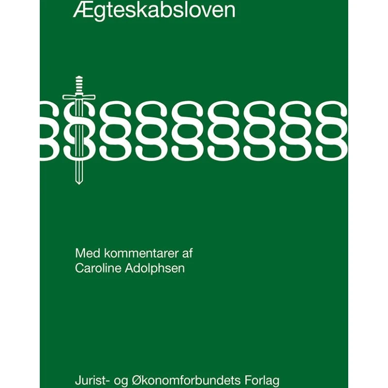 Ægteskabsloven - Caroline Adolphsen - Djøf Forlag