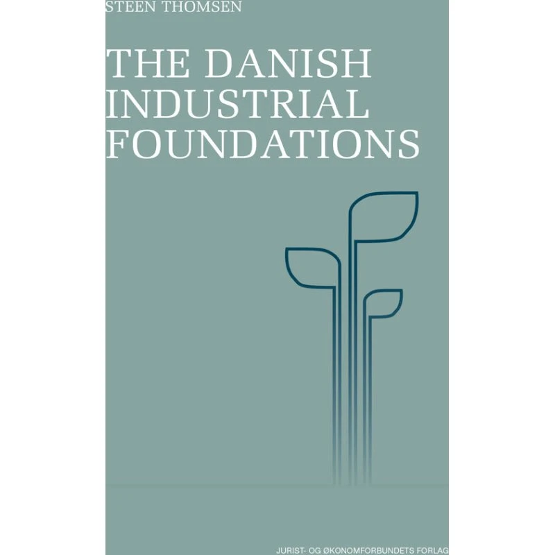 The Danish Industrial Foundations - Steen Thomsen