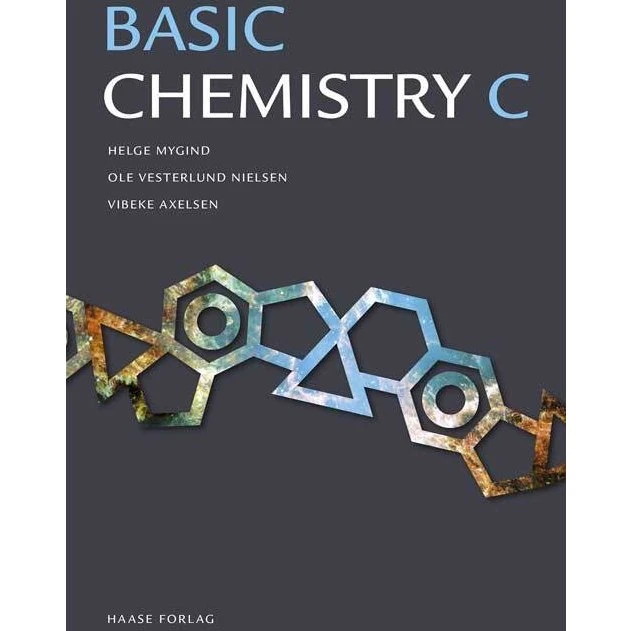 Basic Chemistry C - Helge Mygind, Vibeke Axelsen & Ole V. Nielsen