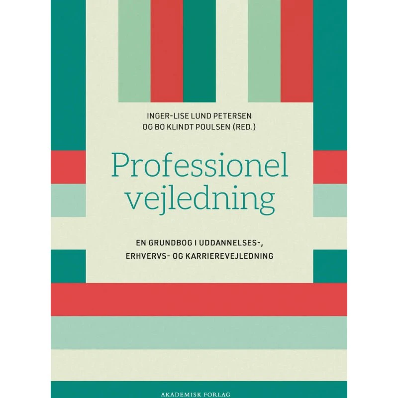 Professionel vejledning - Bo Klindt Poulsen & Inger-Lise Vanja Lund