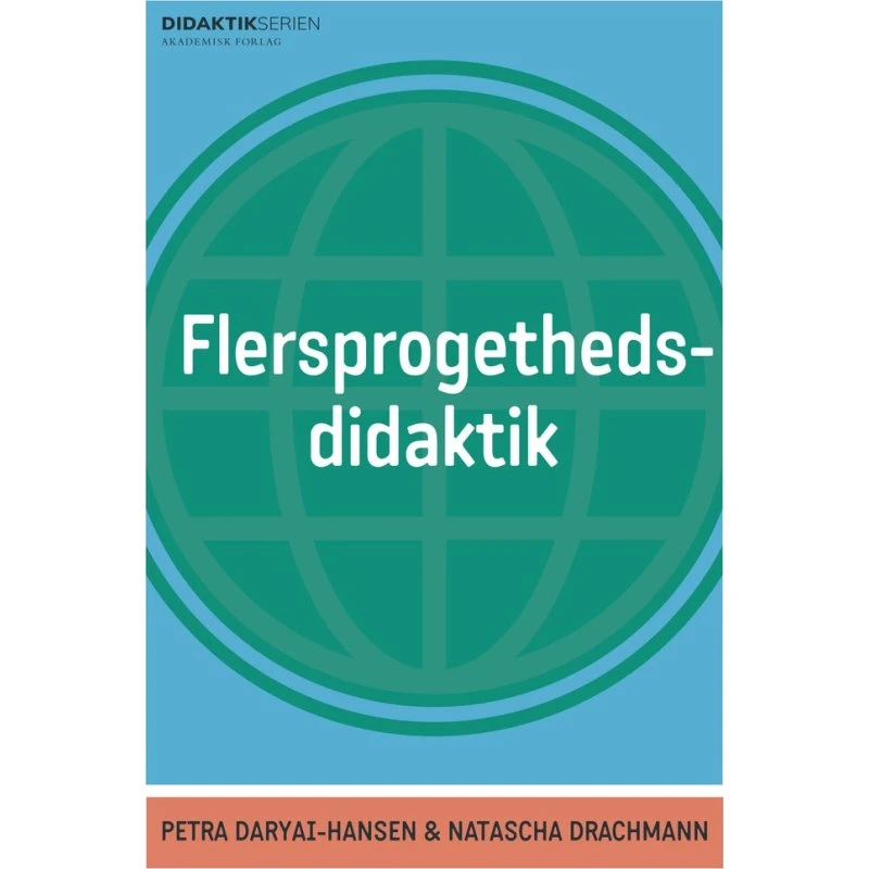 Flersprogethedsdidaktik - Petra Daryai-Hansen & Natascha Drachmann