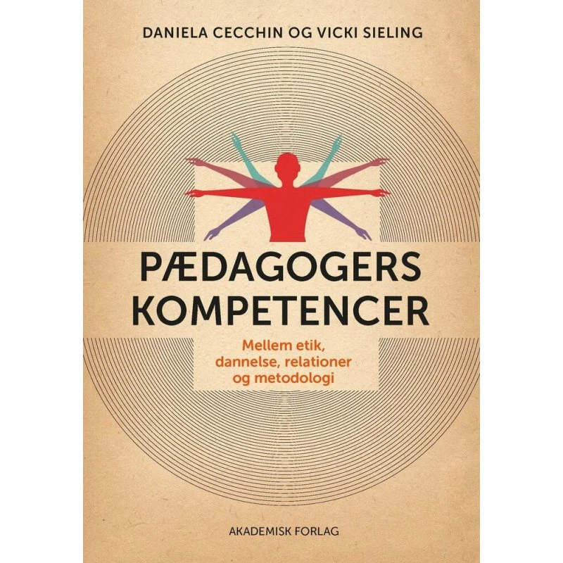 Pædagogers kompetencer - Daniela Cecchin, Vicki Sieling & Rikke Yde Tordrup