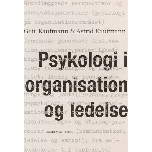 Psykologi i organisation og ledelse - Geir & Astrid Kaufmann