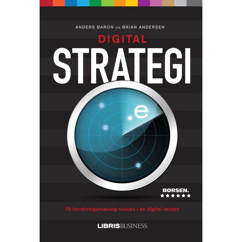 Digital strategi - Anders Baron & Brian Andersen (Bog)
