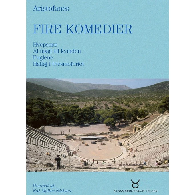 Aristofanes: Fire komedier - Syddansk Universitetsforlag