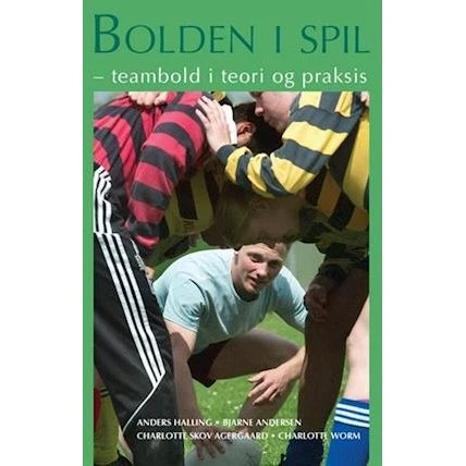 Bolden i spil - Anders Halling m.fl. (Bog)
