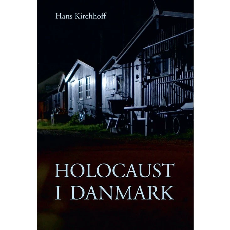 Holocaust i Danmark - Hans Kirchhoff - Bog