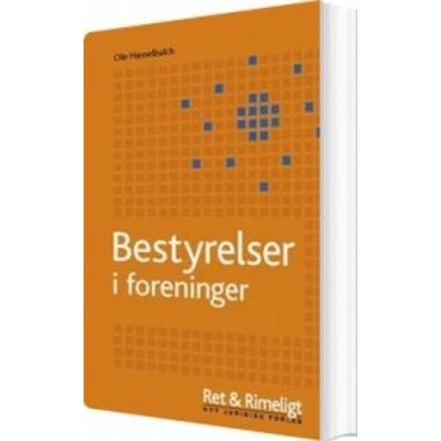 Bestyrelser I Foreninger - Ole Hasselbalch - Nyt Juridisk Forlag