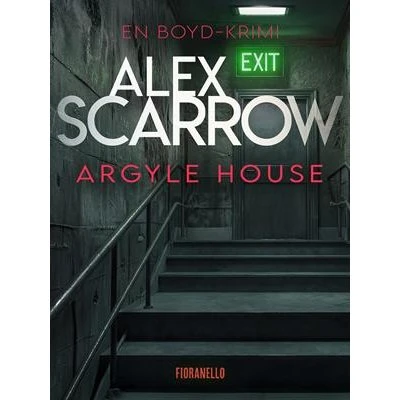 Alex Scarrow - Argyle House - Bog