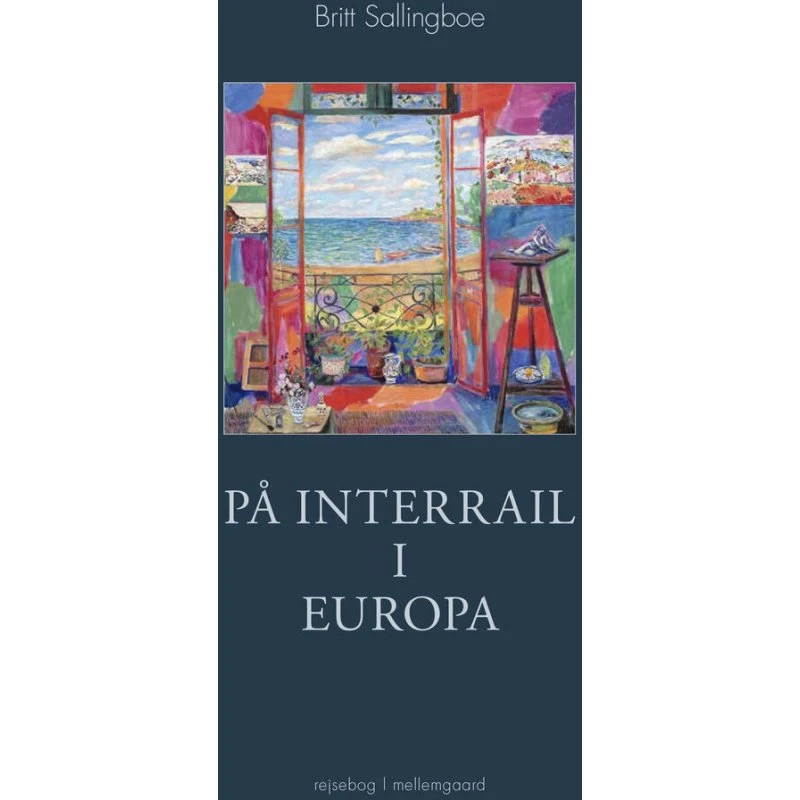 På interrail i Europa - Britt Sallingboe - Bog
