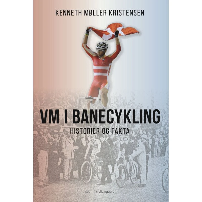 VM i banecykling af Kenneth Møller Kristensen (Bog)