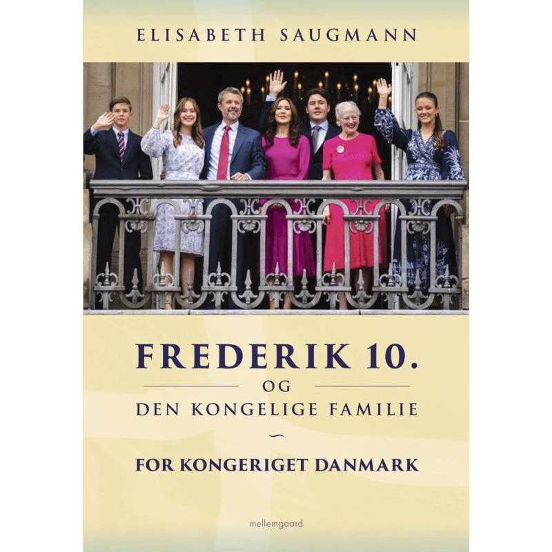 Frederik 10. og den kongelige familie - Elisabeth Saugmann