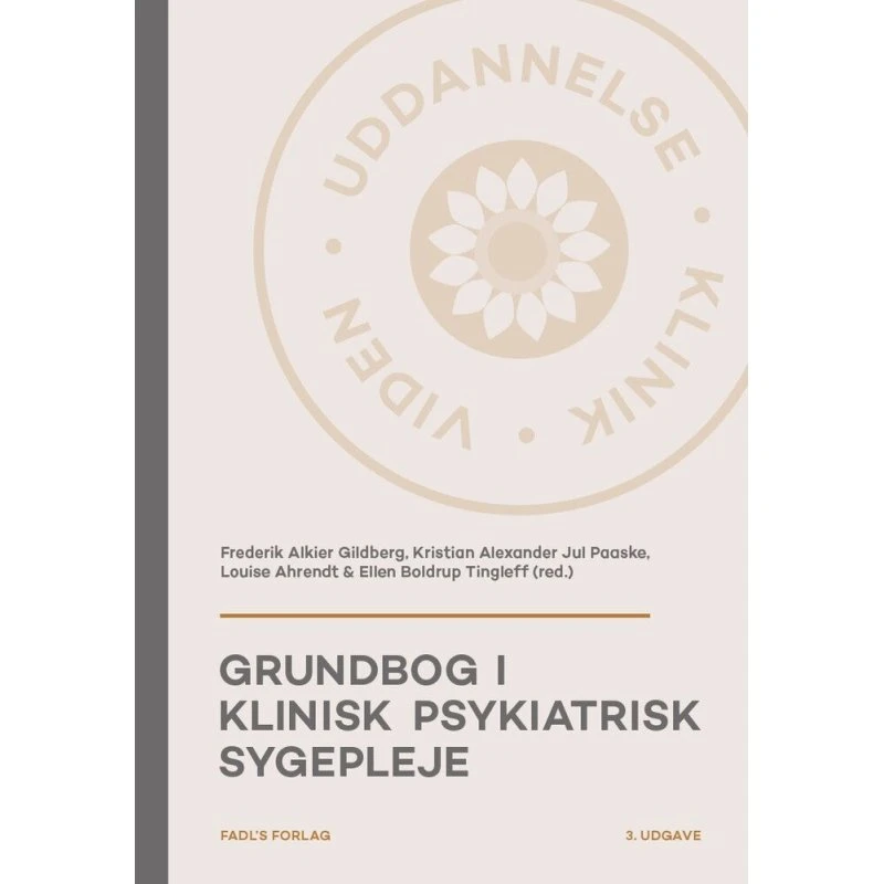 Grundbog i klinisk psykiatrisk sygepleje, 3. udg.
