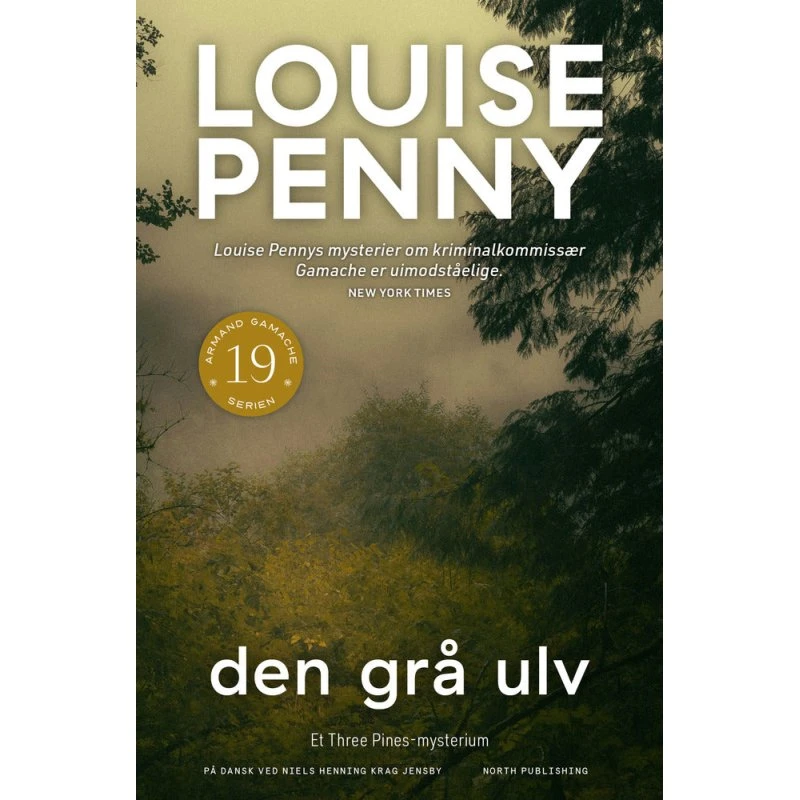 Den grå ulv - Louise Penny - Bog