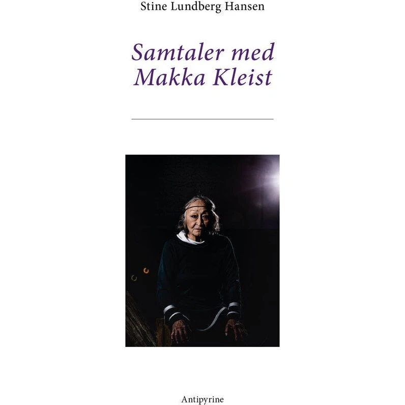 Samtaler med Makka Kleist - Stine Lundberg Hansen - Bog