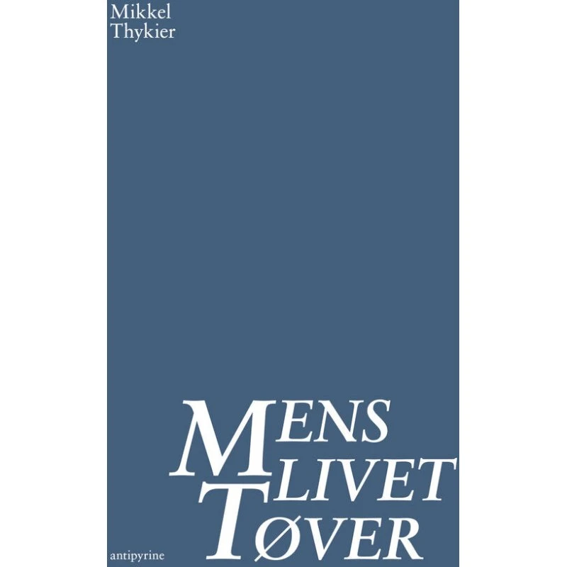 Mikkel Thykier: Mens livet tøver - Bog