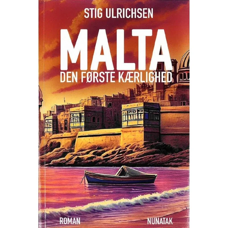 Malta - Den første Kærlighed af Stig Ulrichsen