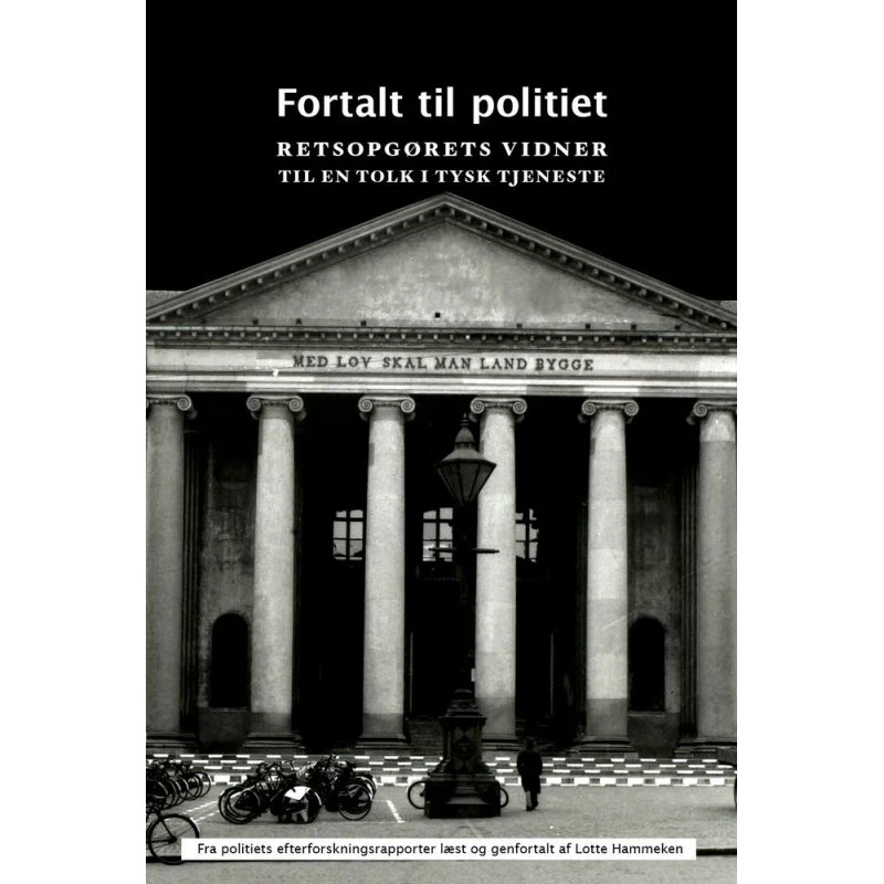 Fortalt til politiet af Lotte Hammeken - Bog
