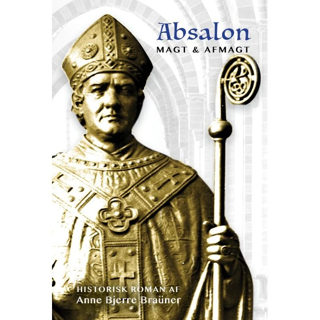 Absalon - Anne Bjerre Braüner