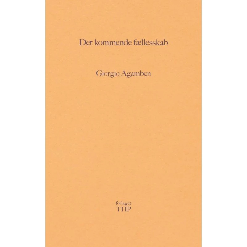 Det kommende fællesskab - Giorgio Agamben