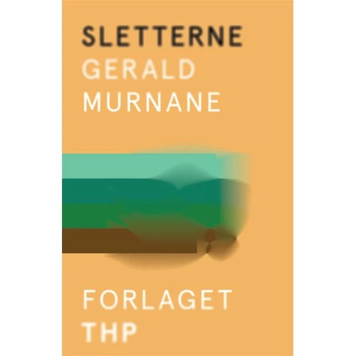 Sletterne af Gerald Murnane - Bog