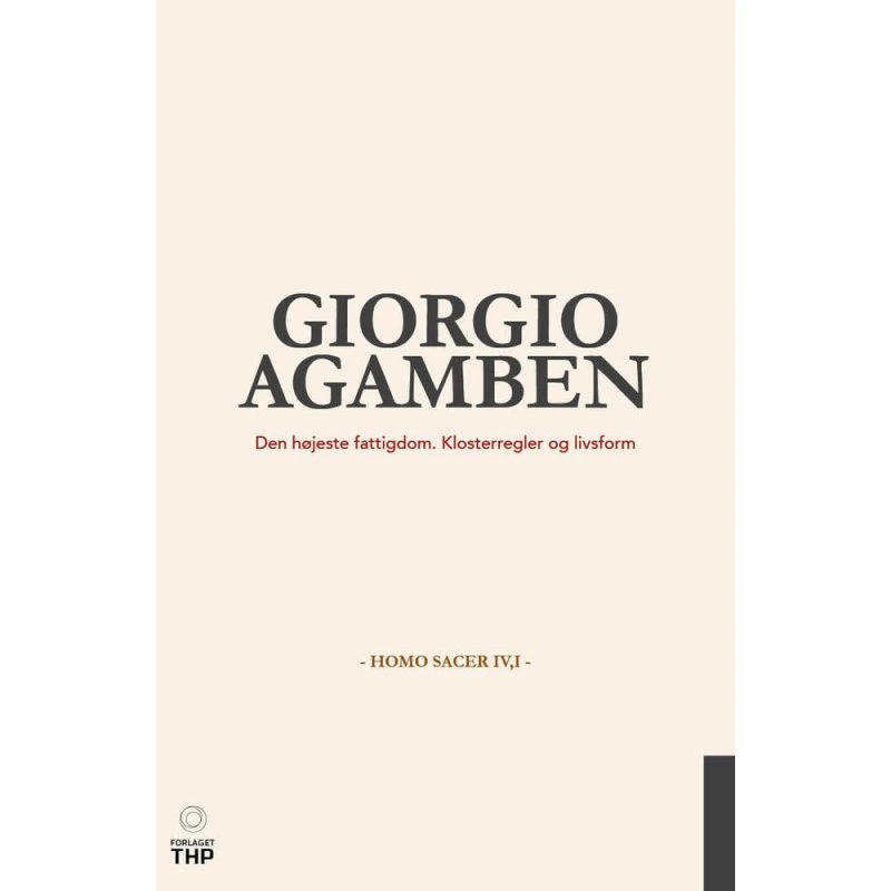 Giorgio Agamben: Den højeste fattigdom - Klosterregler og livsform