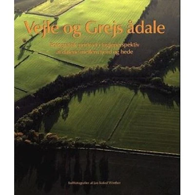 Vejle og Grejs ådale - Forlaget Jelling