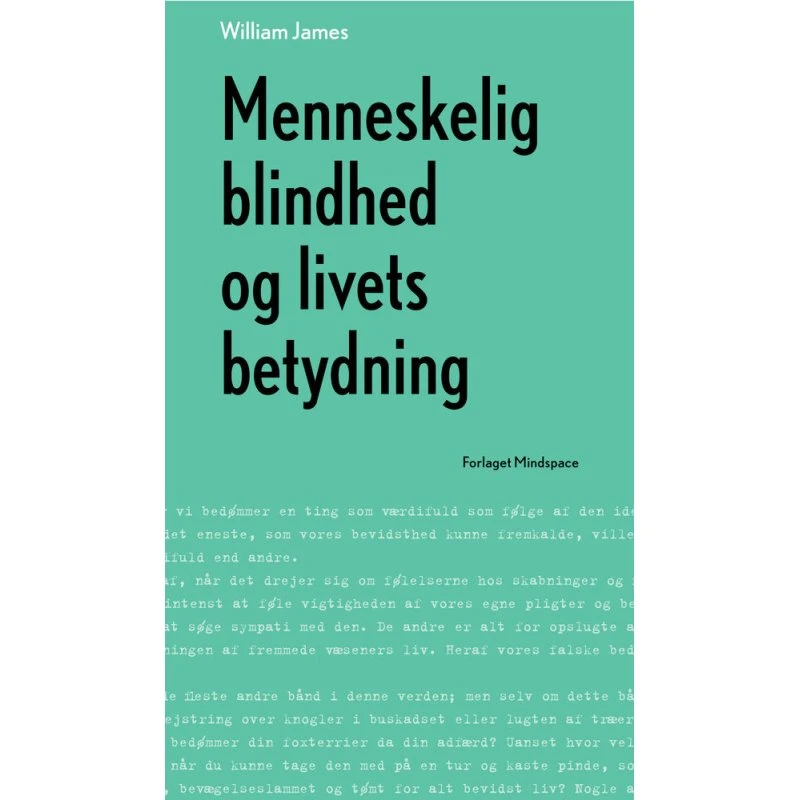 William James: Menneskelig blindhed og livets betydning