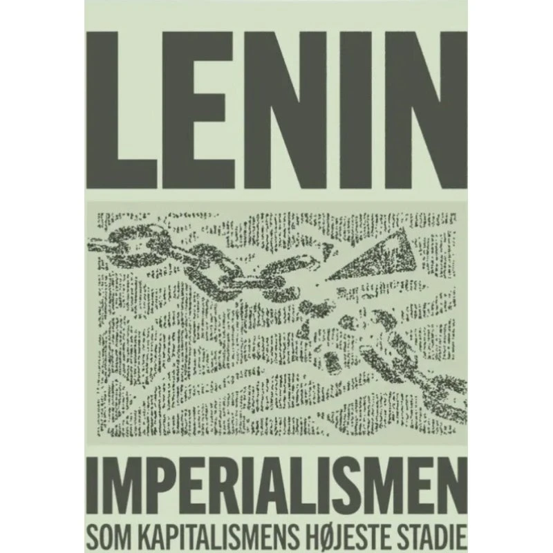 V.I. Lenin: Imperialismen som kapitalismens højeste stadie