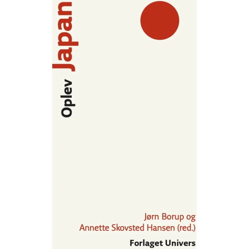 Oplev Japan - Jørn Borup & Annette Skovsted Hansen