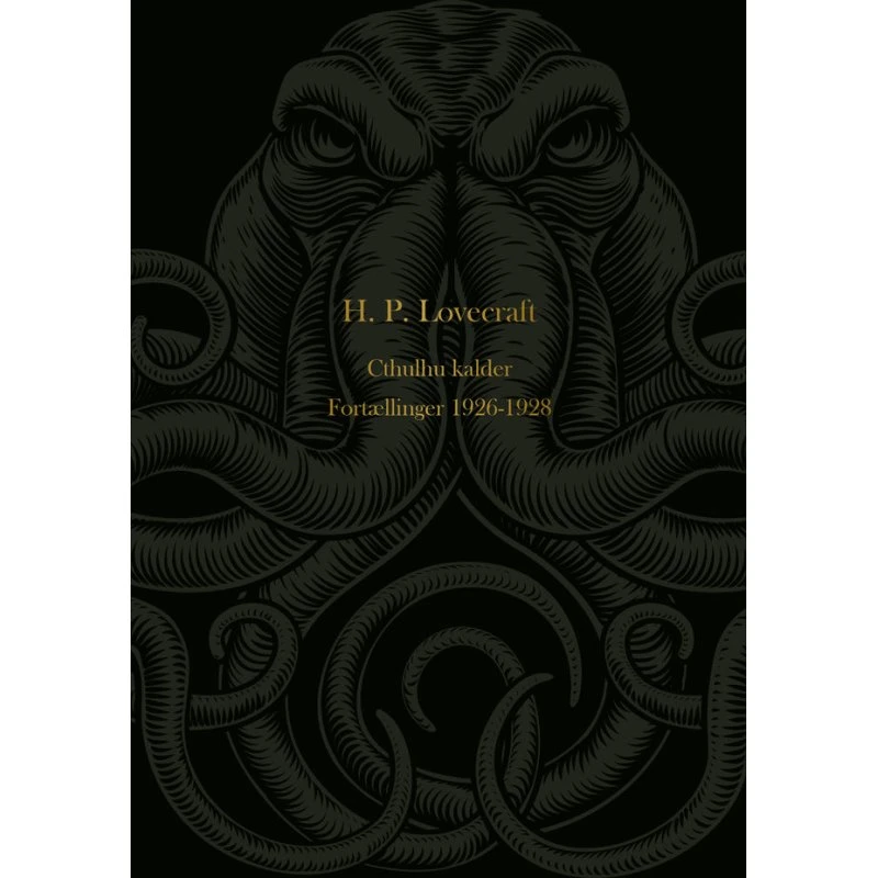 H.P. Lovecraft: Cthulhu kalder. Fortællinger 1926-1928
