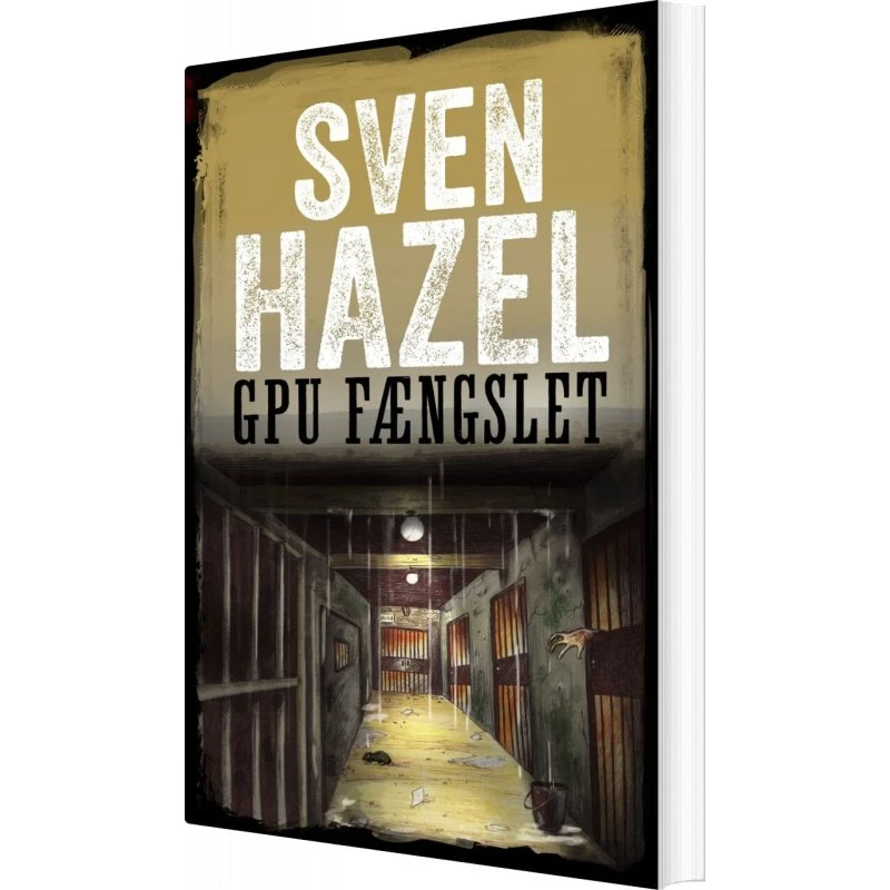 Sven Hazel: GPU-fængslet - Bog