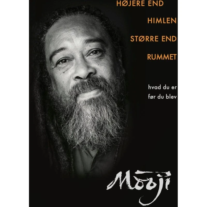 Mooji - Højere end himlen, større end rummet (Bog)