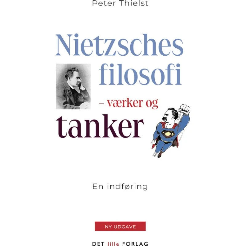Nietzsches filosofi - Peter Thielst - Bog