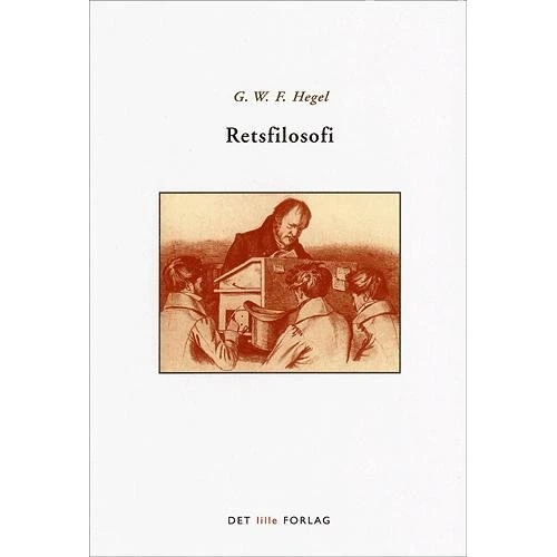 Retsfilosofi af G.W.F. Hegel