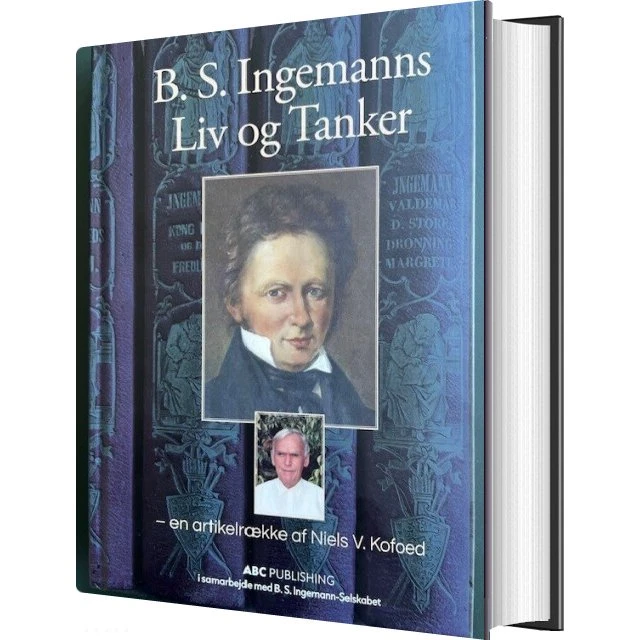 B.S. Ingemanns Liv og Tanker af Niels Kofoed - Bog