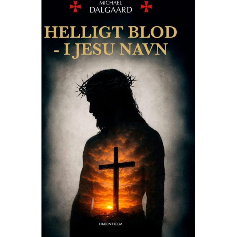 Helligt Blod - i Jesu navn af Michael Dalgaard