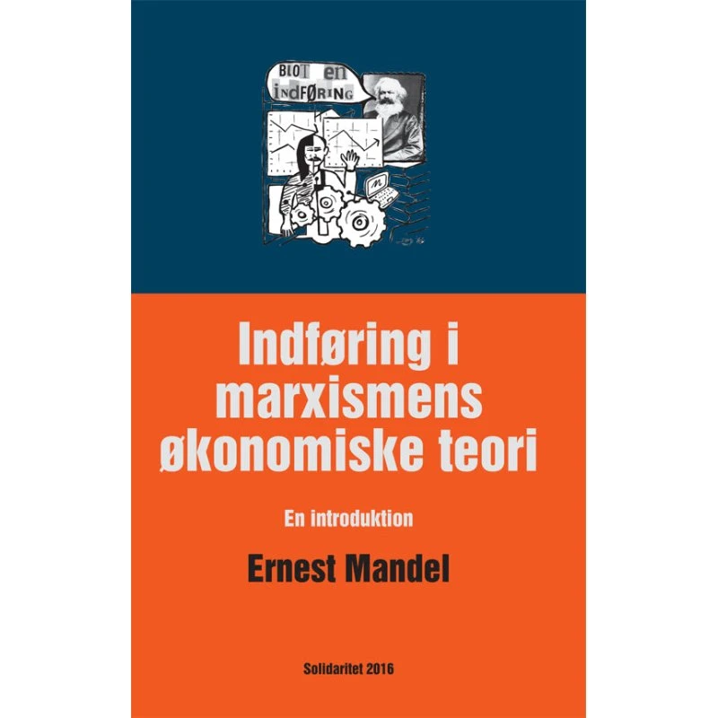 Ernest Mandel: Indføring i marxismens økonomiske teori