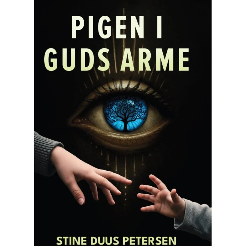 Pigen i Guds arme - Stine Duus Petersen - Bog