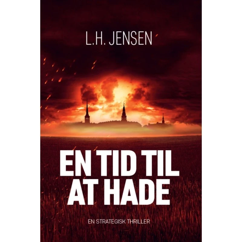 En tid til at hade af L.H. Jensen