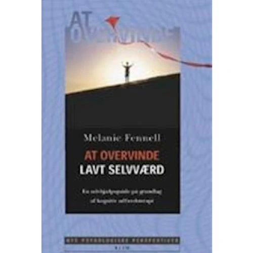 Melanie Fennell: At overvinde lavt selvværd