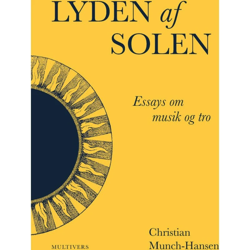 Lyden af Solen - Christian Munch-Hansen (Bog)