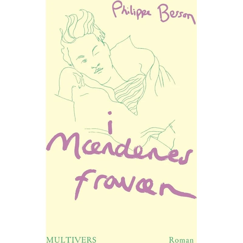 I mændenes fravær - Philippe Besson (Bog)